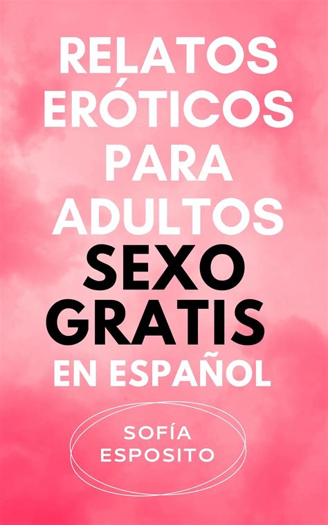 Relatos Eroticos de Sexo Anal